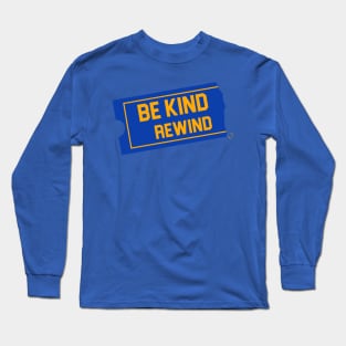 SWOTS - Be Kind, Rewind Long Sleeve T-Shirt